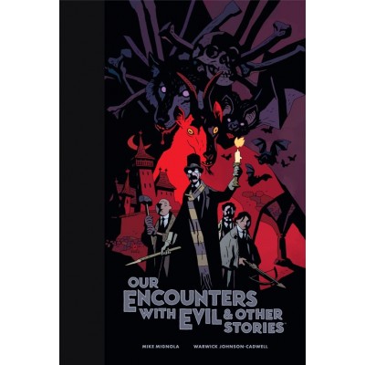 Our Encounters with Evil & Other Stories Library Edition